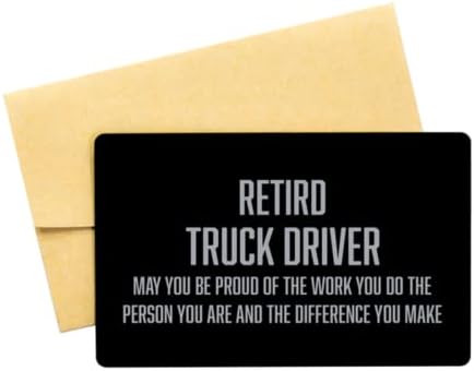 İlham Verici Kamyon Şoförü Siyah Alüminyum Kart, Emekli Kamyon Şoförü Yaptığınız İşten Gurur Duyabilirsiniz, Kamyon Şoförü için